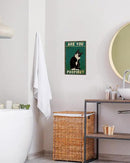 ALKB Bathroom Sign Tuxedo Cat Wall Decor Funny Metal Sign 8x12 Inch - Are You Pooping - Wall of Glory Decor Black Cat Sign by CozyNest Decor
