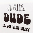 A Little Dude is On The Way Decal - Baby Shower Party Decorations, Gender Reveal Party Supplies, Balloon Arch Background Wall Decor, Party Photo Props Dude Sign Wall Decal (Dude Decal) by TinyTreasures Baby Boutique