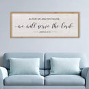 LuZhiQiang As For Me And My House We Will Serve The Lord Wall Decor Sign 40"X15" Bible Verse Religious Scripture Wall Art (Wood) by CozyNest Decor