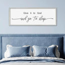 SRSZHIYUE Give It To God And Go to Sleep Sign Wall Decor 32"×12" for Master Bedroom Above Bed Guest Room Over Art Decoration (White) by CozyNest Decor