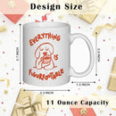 JINYO Funny Dog Coffee Mug, Dog Lovers Gifts for Women Men, Dog Gifts for Women,Dog Coffee Mug,Everything is Figureoutable Cup,Dog Mugs For Dog Lovers, Dog Cup, 11oz by CozyNest Decor