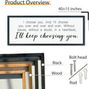 comurdyo I'll Keep Choosing You Sign 40"X15" for Master Bedroom Above Bed Wall Decor I Choose You Large Wood Framed Wall Hanging Art (Black) by CozyNest Decor