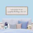 LuZhiQiang I Still Remember The Days I Prayed Sign Bible Verse Christian Wall Decor 40"X15" for Scripture Religious Family Living Room Holy Catholic God Jesus Christ Prayer Home Wall Art (Wood) by CozyNest Decor