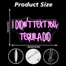 I Didn't Text You, Tequila Did Neon Sign for Wall Decor,Neon Light for Bedroom Bar Man Cave Business Bar Decoration by GreenHaven Gardens