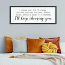 comurdyo I'll Keep Choosing You Sign 40"X15" for Master Bedroom Above Bed Wall Decor I Choose You Large Wood Framed Wall Hanging Art (Black) by CozyNest Decor
