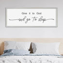 SRSZHIYUE Give It To God And Go to Sleep Sign Wall Decor 32"×12" for Master Bedroom Above Bed Guest Room Over Art Decoration (White) by CozyNest Decor