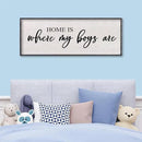 Home Is Where My Boys Are Wall Decor 40"×15" mom and her boys Sign for boys room Playroom Large Wood Framed Wall Hanging Art (Black) by CozyNest Decor