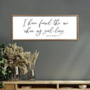 I Have Found The One Whom My Soul Loves Sign Wall Art Decor 40"x15" Modren Master Bedroom Above Bed Wood Framed Song of Solomon 3:4 Large Living Room Bible Verse Wall Hanging (Wood) by CozyNest Decor