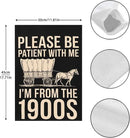Please Be Patients I'm From The 1900s Garden Flags Inspirational Banner For by GreenHaven Gardens