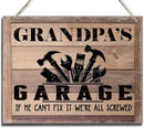 BQL Rustic Wood Sign, Father's Day Gift, Grandpa's Gift, Decor Hanging Wood Sign, 8X10inch, Printed Wood Wall Art Sign, Grandpa's Garage, If He Can't Fix It We're All Screwed by CozyNest Decor