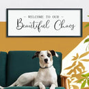 LuZhiQiang Welcome To Our Beautiful Chaos Sign Wall Decor 40"×15" for Home Living Room Entryway Bedroom Large Wood Framed Wall Hanging Art (Black) by CozyNest Decor