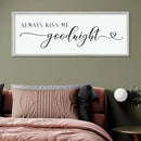 comurdyo Always Kiss Me Goodnight Sign for Bedroom Above bed Wall Decor 40''×15'' Large Wood Frame For Couples Over Bed Hanging Wall Art (White) by CozyNest Decor