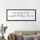 I Still Remember the Days I Prayed for the Things I Have Now quote Sign Framed Wall Art, 40''×15'' Rustic Horizontal Plaque,I Still Remember the Days Wood Sign Wall Decor by CozyNest Decor