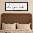 Love You More Above Bed Wall Decor Sign 32"×12" for Master Bedroom Over Bed Large Simple Wood Framed Hanging Wall Art (Black) by CozyNest Decor