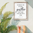 Christian Decor Art, Scripture Matthew 18:20 Sign, Home Church Decor, Framed Wall Plaque Sign 15 * 11.5 inches, Housewarming Gift, For Where Two or Three Gather in My Name by CozyNest Decor
