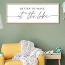 SRSZHIYUE Better To Wake At The Lake Wall Decor Above Bed Sign 32"×12" for Lake House Bedroom Over Bed Large Wood Framed Wall Hanging Art (Wood) by CozyNest Decor