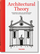 Architectural Theory. Pioneering Texts on Architecture from the Renaissance to Today (English)