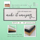 Today Only Happens Once Make It Amazing Wall Decor 40"X15" Quote Inspirational Motivational Sign Wood Frame Wall Art (Black) by CozyNest Decor