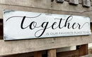Farmhouse Bedroom Wall Art, Together is Our Favorite Place to Be,Rustic Wood Wall Hanging Quotes Master Bedroom Signs Family Plaque Home Decor for Wedding Decorations (Together) 6x16 Inch by CozyNest Decor