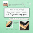 LuZhiQiang I'll Keep Choosing You Wall Decor 40"×15" for Master Bedroom Above Bed Sign I Choose You Large Wood Framed Wall Hanging Art (Black) by CozyNest Decor