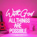 "With God All Things Are Possible" Neon Sign God Neon Light for Wall Decor Letter LED Neon Sign Pink LED Neon Light Dimmable Neon Signs for Bedroom Wedding Church Decoration by CozyNest Decor