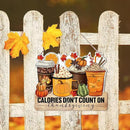 Thanksgiving Door Sign Decor, Calories don't Count on Thanksgiving, Fall Autumn Seasonal Wall Art Hanging Wooden Sign Halloween Decorations for Home Party Outside Indoor, Housewarming Gift by CozyNest Decor