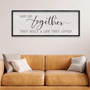 LuZhiQiang And So Together They Built A Life They Loved Sign Wall Decor 40"x15" Large Wood Framed Above Over Bed For Master Bedroom Hanging Wall Art (Black) by CozyNest Decor