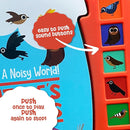 What A Noisy World - Nature's Chirpers - Sound Books for Toddlers - Musical Toys for Toddlers 3-5 - Musical Book for Preschoolers with 6 Different Sounds - Screen-Free Birthday Gifts by TinyTreasures Baby Boutique