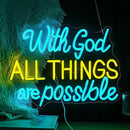 With God All Things Are Possible Neon Sign 16.5 * 12.6 Inch Led God Light Up Sign Dimmable USB Neon Light for Room Wedding Party Church Wall Decor (Ice Blue Yellow) by CozyNest Decor