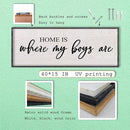 Home Is Where My Boys Are Wall Decor 40"×15" mom and her boys Sign for boys room Playroom Large Wood Framed Wall Hanging Art (Black) by CozyNest Decor
