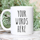 Custom Coffee Mug - Custom Mugs Design Your Own with Text, Name or Initials - Personalized Coffee Mug - Tazas Personalizadas 11 & 15 oz - Custom Gifts for Best Friend Woman, Him, Her, Mom, Dad by TinyTreasures Baby Boutique