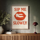 Sip Me Slowly Retro Lips Print