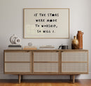 So Will I Worship Stars Print