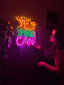 Yes You Can Neon Metal Sign