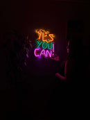 Yes You Can Neon Metal Sign