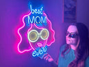 Best Mom Ever Neon Metal Sign