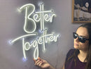Better Together Neon Metal Sign