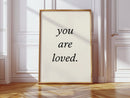 You Are Loved Minimalist Print