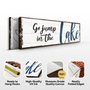 Go Jump In The Lake Sign II
