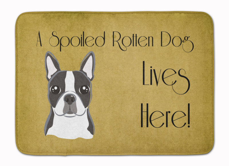 Boston Terrier Spoiled Dog Lives Here Machine Washable Memory Foam Mat BB1451RUG