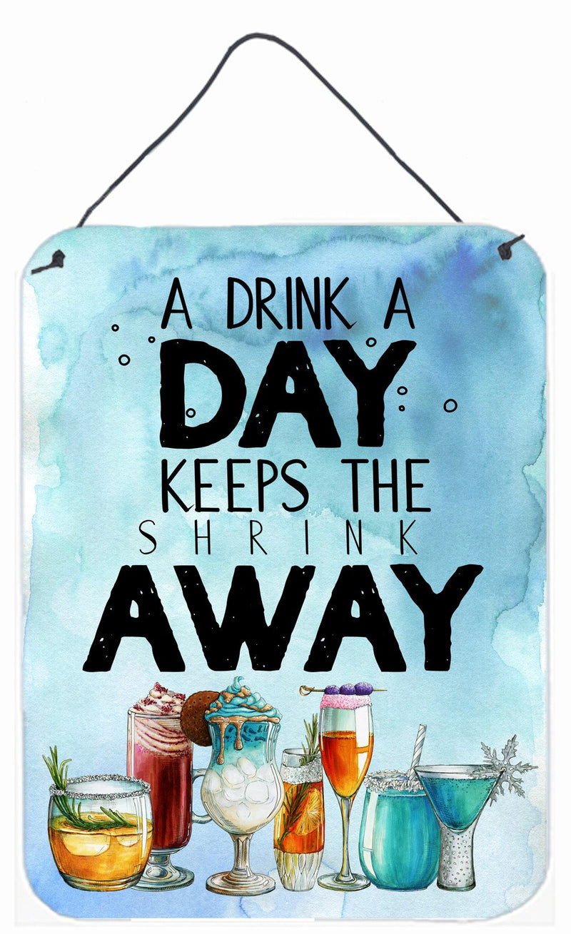 A Drink a Day Sign Wall or Door Hanging Prints BB5410DS1216