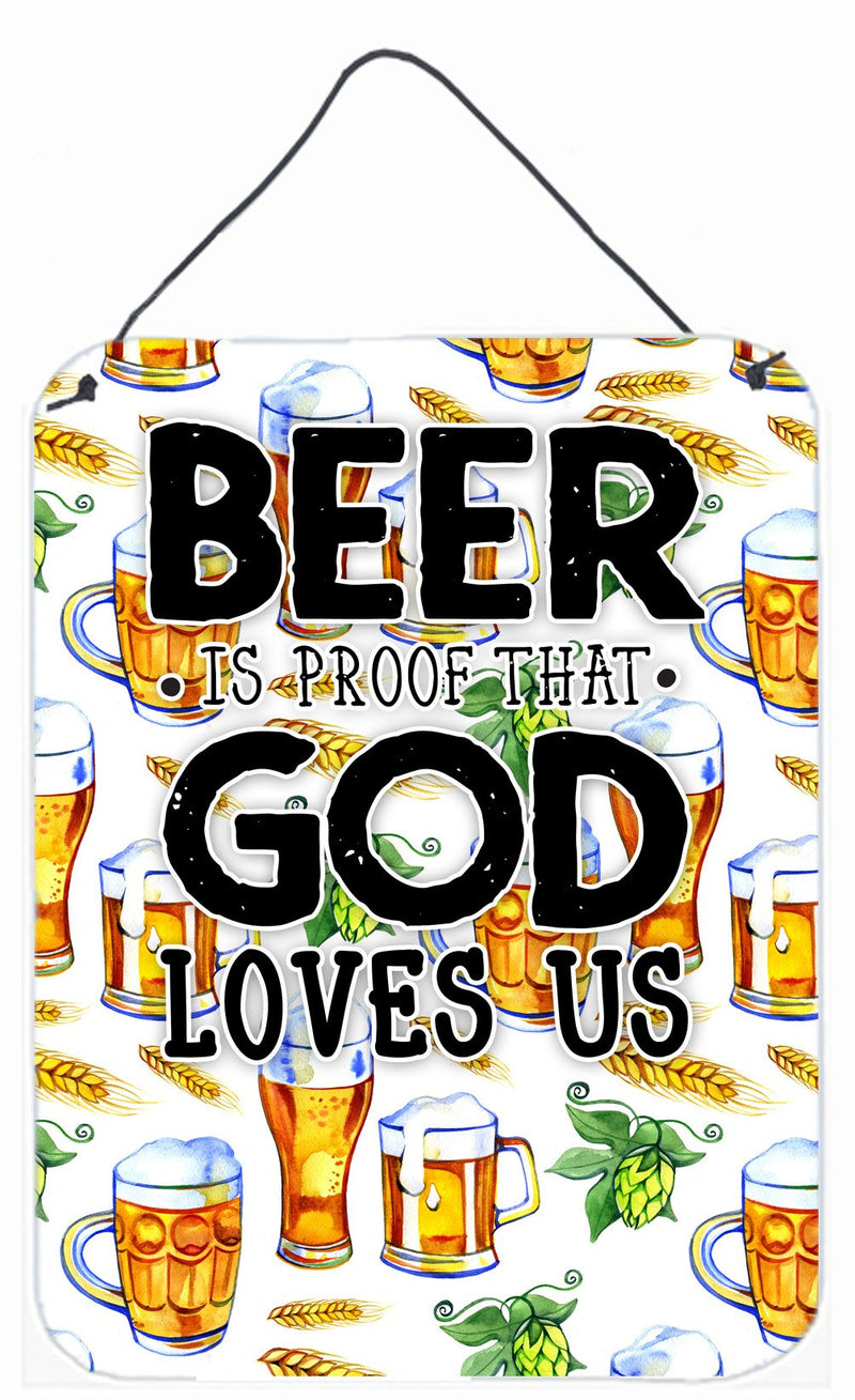 Beer is Proof God Loves You Wall or Door Hanging Prints BB5413DS1216