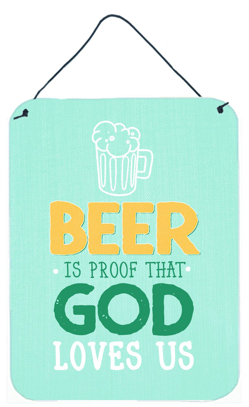 Beer is Proof God Loves You Wall or Door Hanging Prints BB5423DS1216