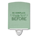 Go Someplace You've Never Ceramic Night Light Compact, UL-Certified, Ideal for Bedroom, Bathroom, Nursery, Hallway, Kitchen, 6x4x3, Multicolor