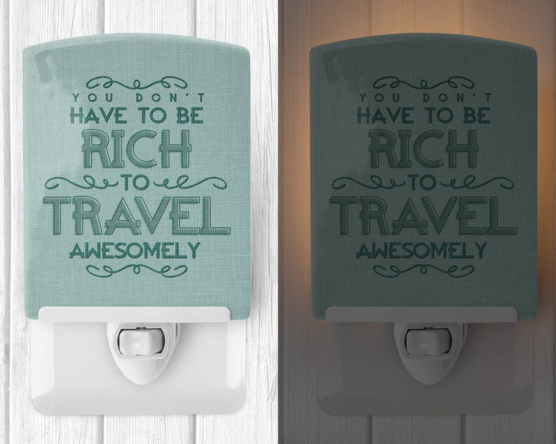 You Don't Have to Be Rich To Travel Ceramic Night Light BB5465CNL