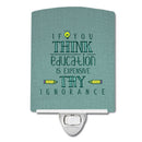 Education is Expensive Teacher Ceramic Night Light Compact, UL-Certified, Ideal for Bedroom, Bathroom, Nursery, Hallway, Kitchen, 6x4x3, Multicolor