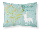 Welcome Friends White Bull Terrier Standard Pillowcase Lightweight Super Soft Easy Care Decorative Artwork Pillowcase, Standard
