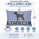 Black Russian Terrier Welcome Standard Pillowcase Lightweight Super Soft Easy Care Decorative Artwork Pillowcase, Standard