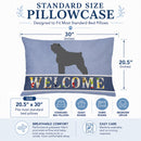 Bouvier des Flandres Welcome Standard Pillowcase Lightweight Super Soft Easy Care Decorative Artwork Pillowcase, Standard