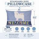 Bolognese Welcome Standard Pillowcase Lightweight Super Soft Easy Care Decorative Artwork Pillowcase, Standard